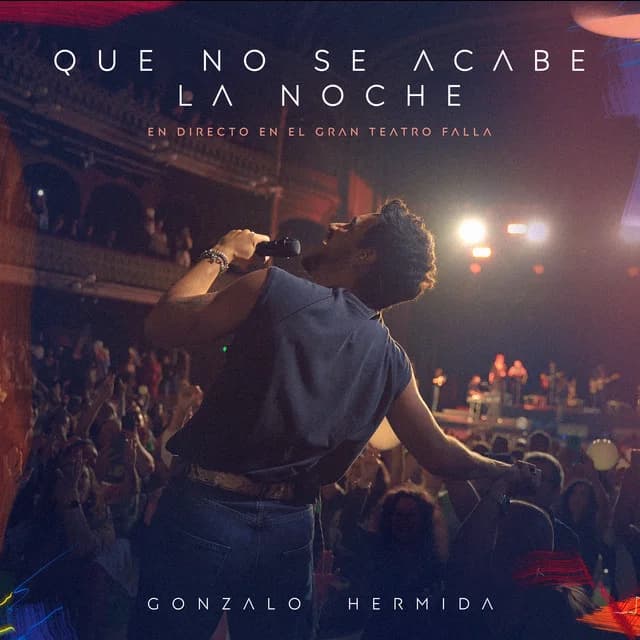 Gonzalo Hermida – Que No Se Acabe La Noche live