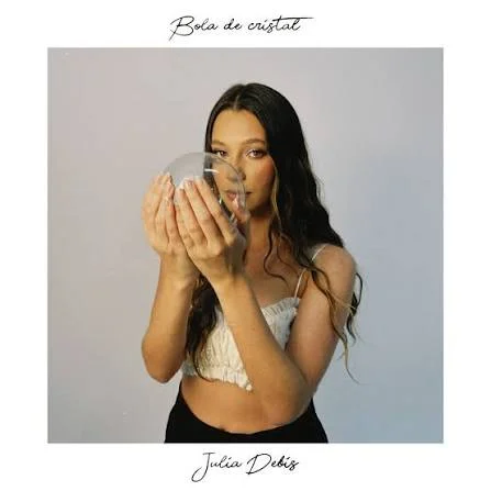 Julia Debis – Bola de Cristal